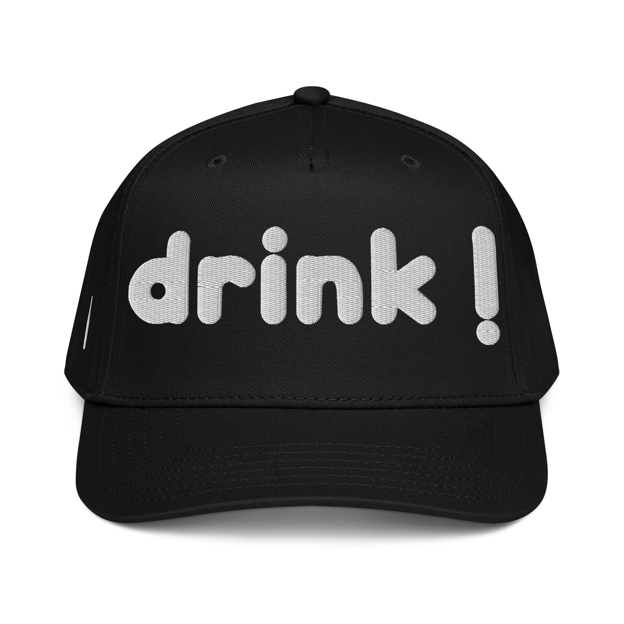 drink ! Hat