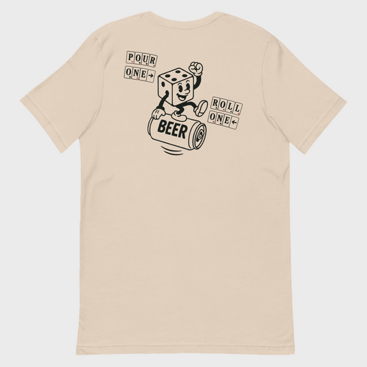 Drink & Gamble Pour One Roll One T Shirt